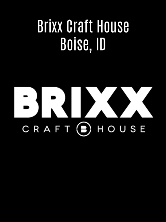 Brixx Craft House - State Street - Boise Idaho